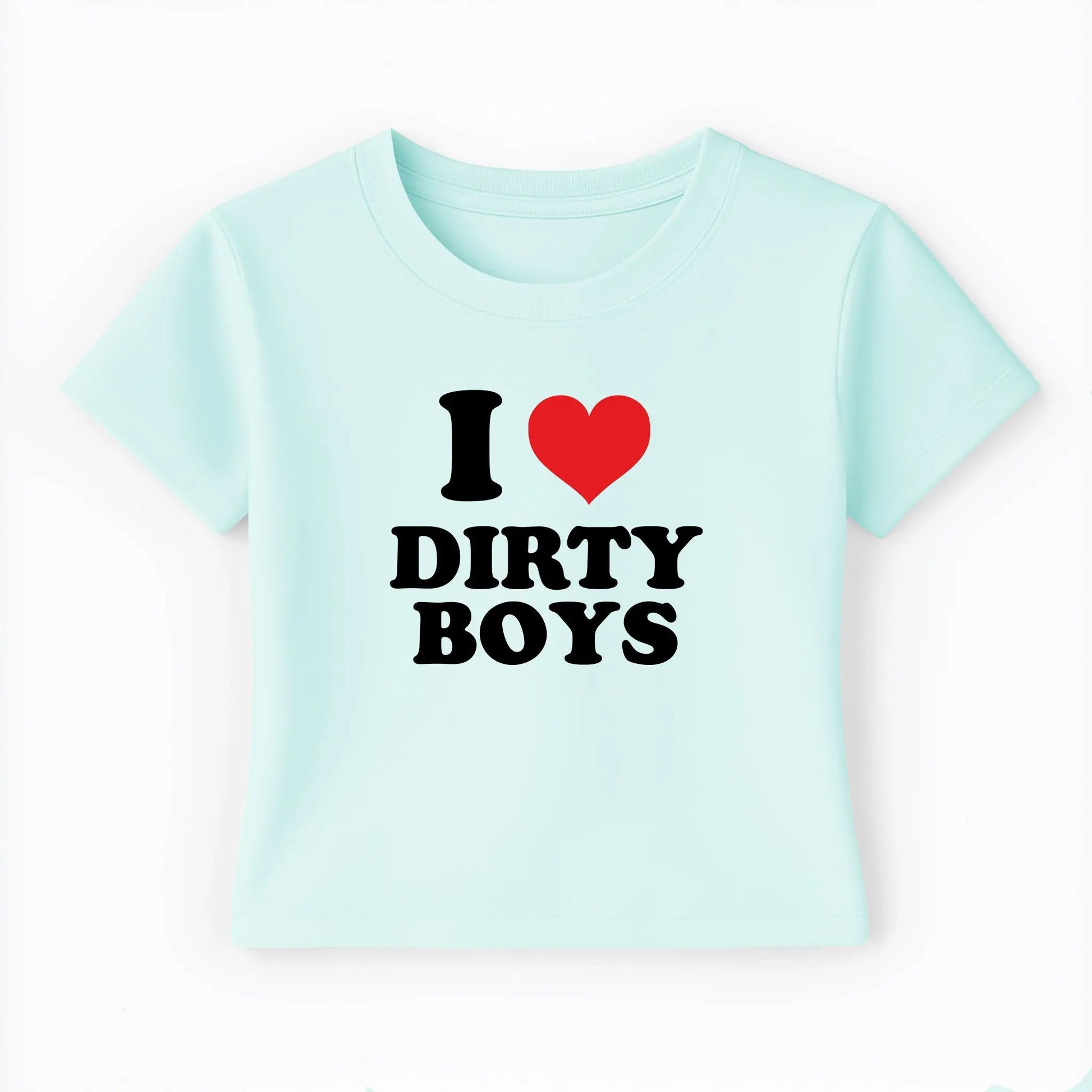 I love dirty boys Baby Tee Lolita Sinz Mein Shop