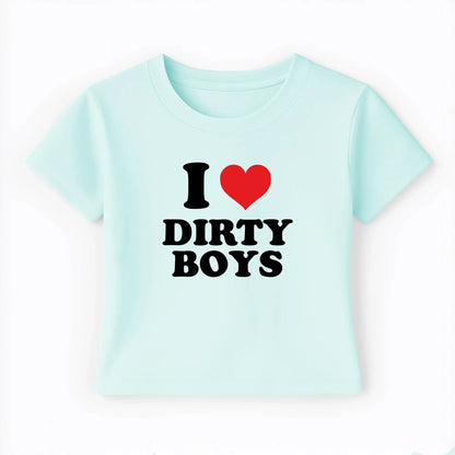 I love dirty boys Baby Tee Lolita Sinz Mein Shop