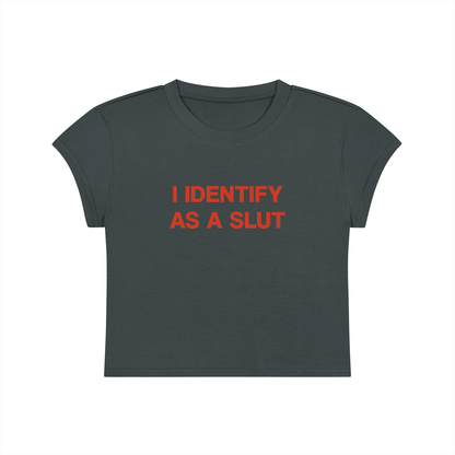 I Identify As A Slut Cropped T-Shirt