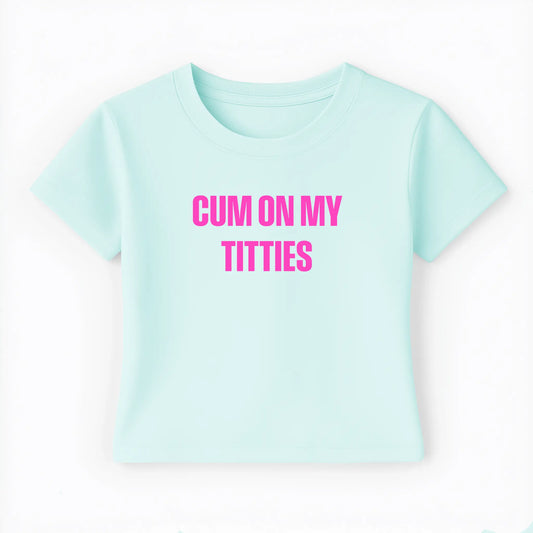cum on my titties Baby Tee - Lolita Sinz