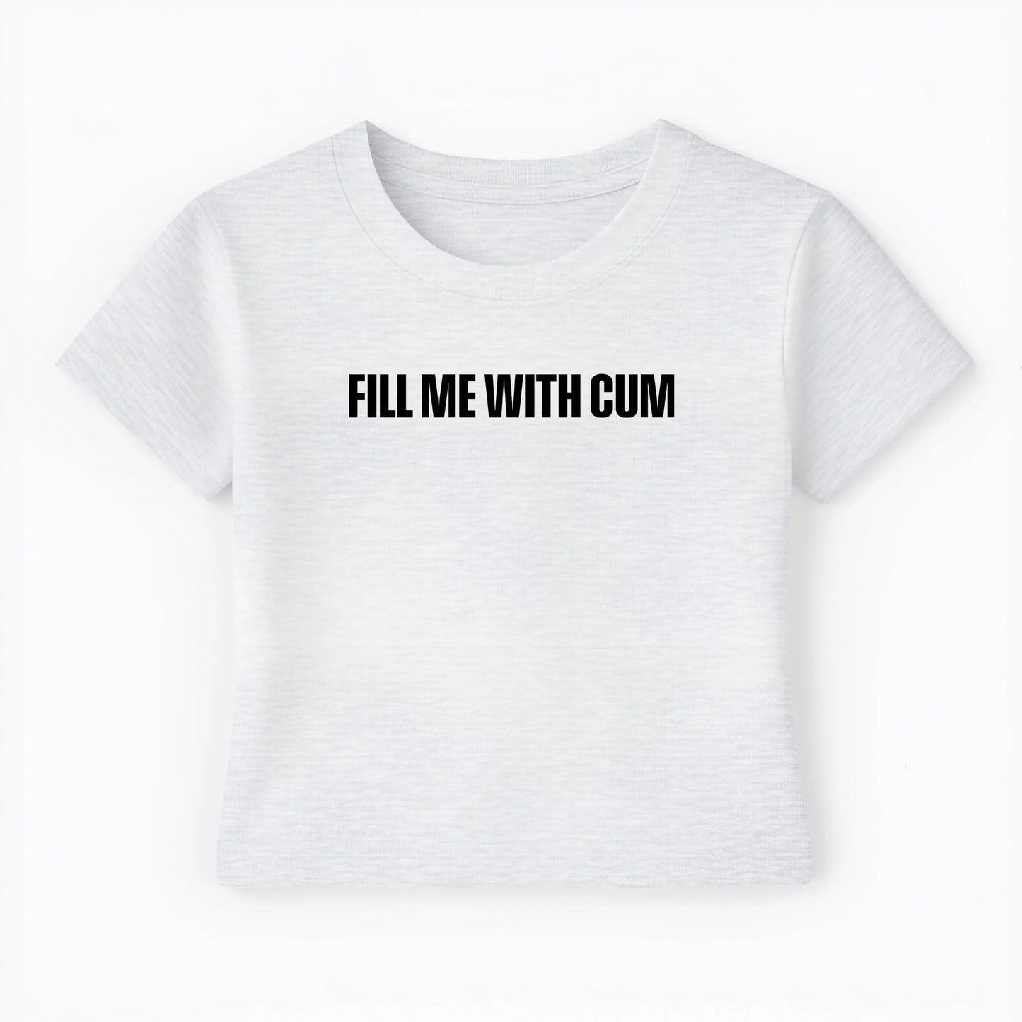 fill me with cum Baby Tee - Lolita Sinz