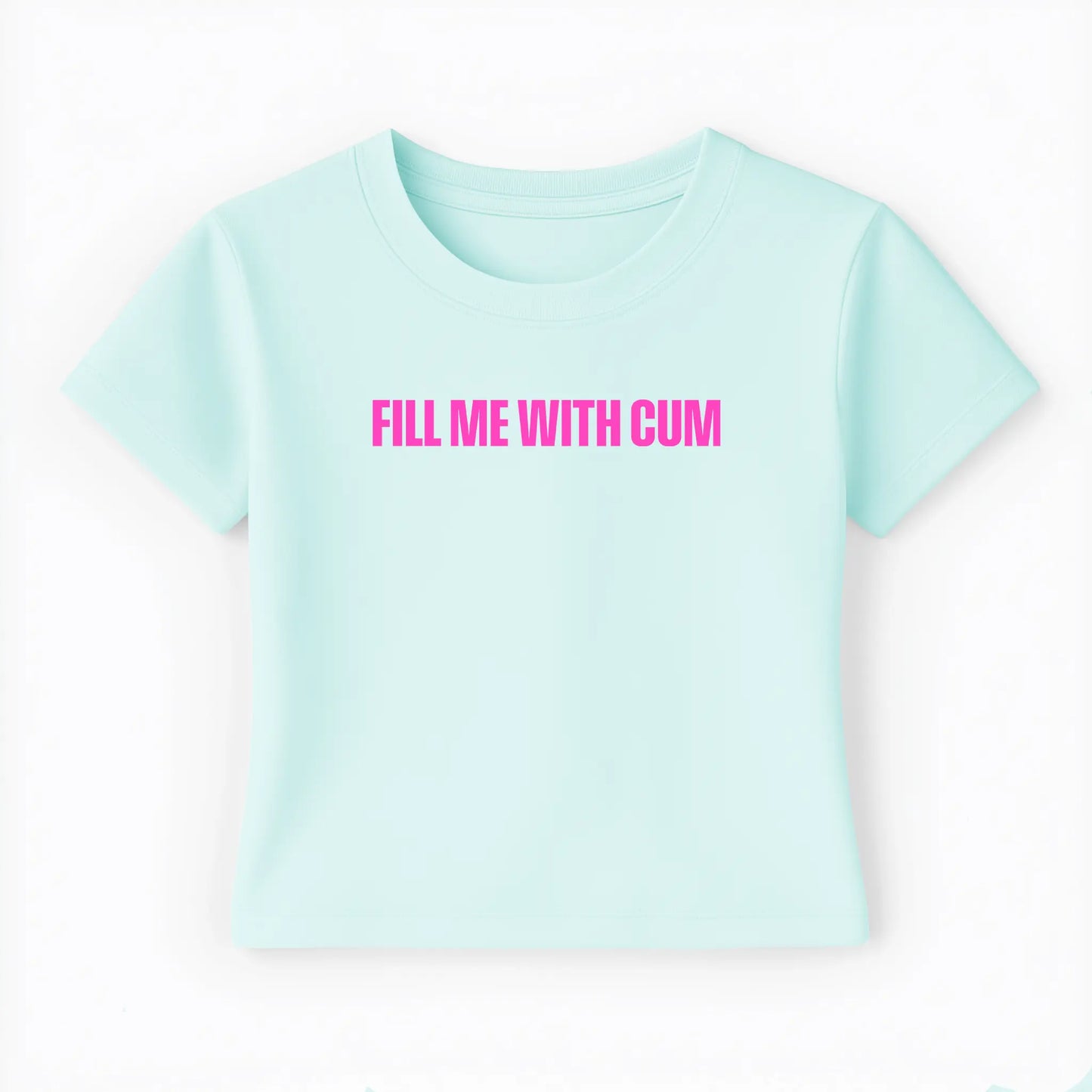 fill me with cum Baby Tee - Lolita Sinz