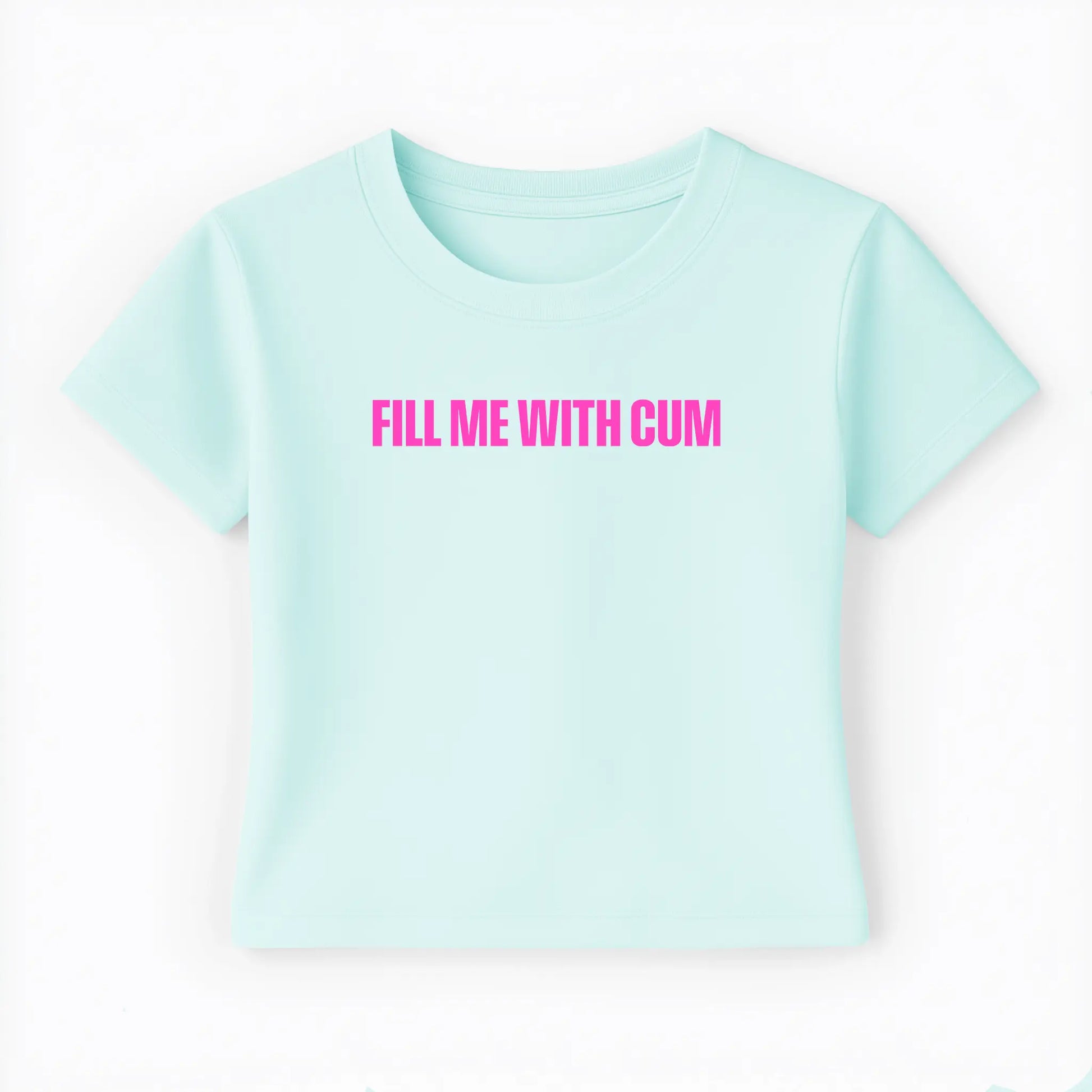 fill me with cum Baby Tee - Lolita Sinz