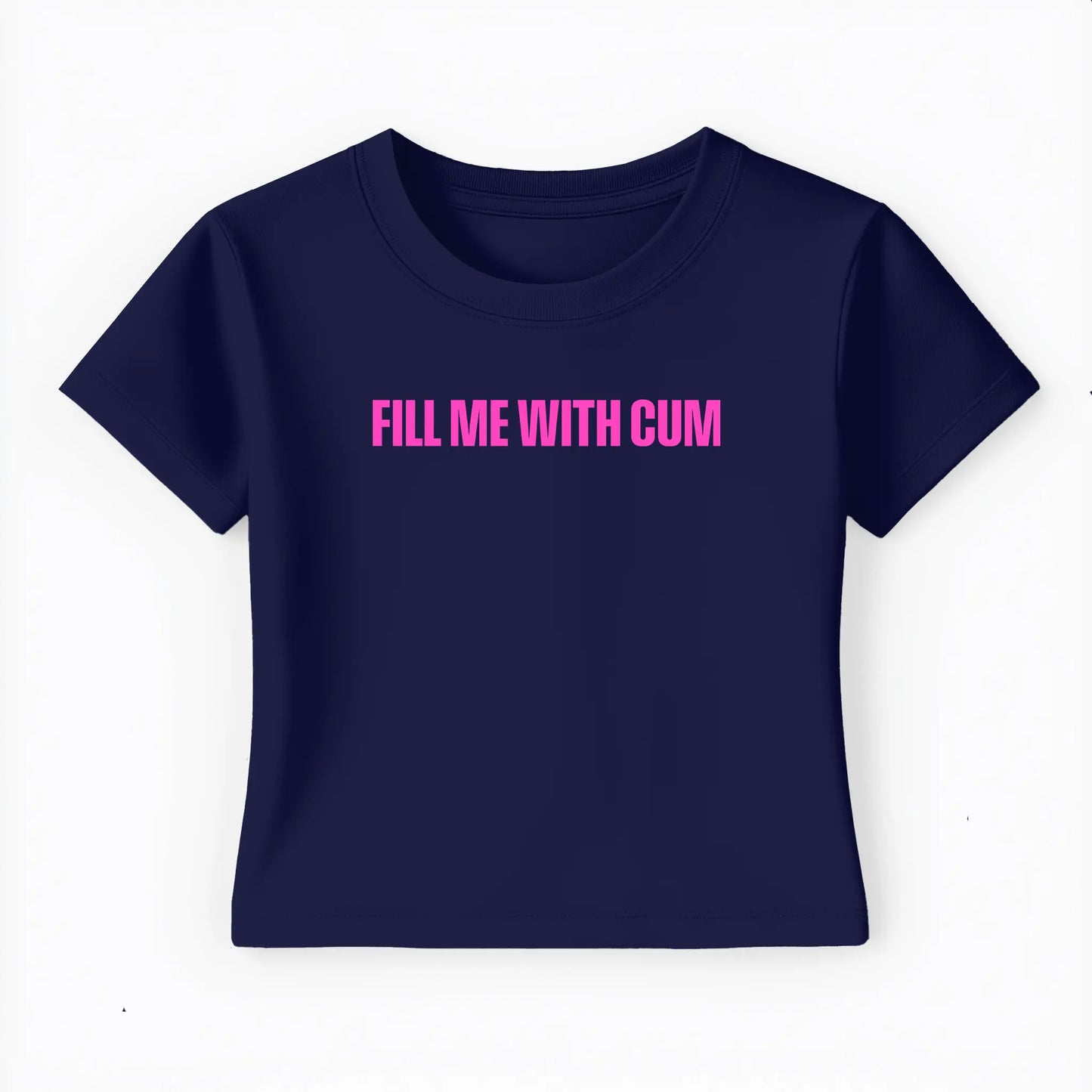 fill me with cum Baby Tee - Lolita Sinz