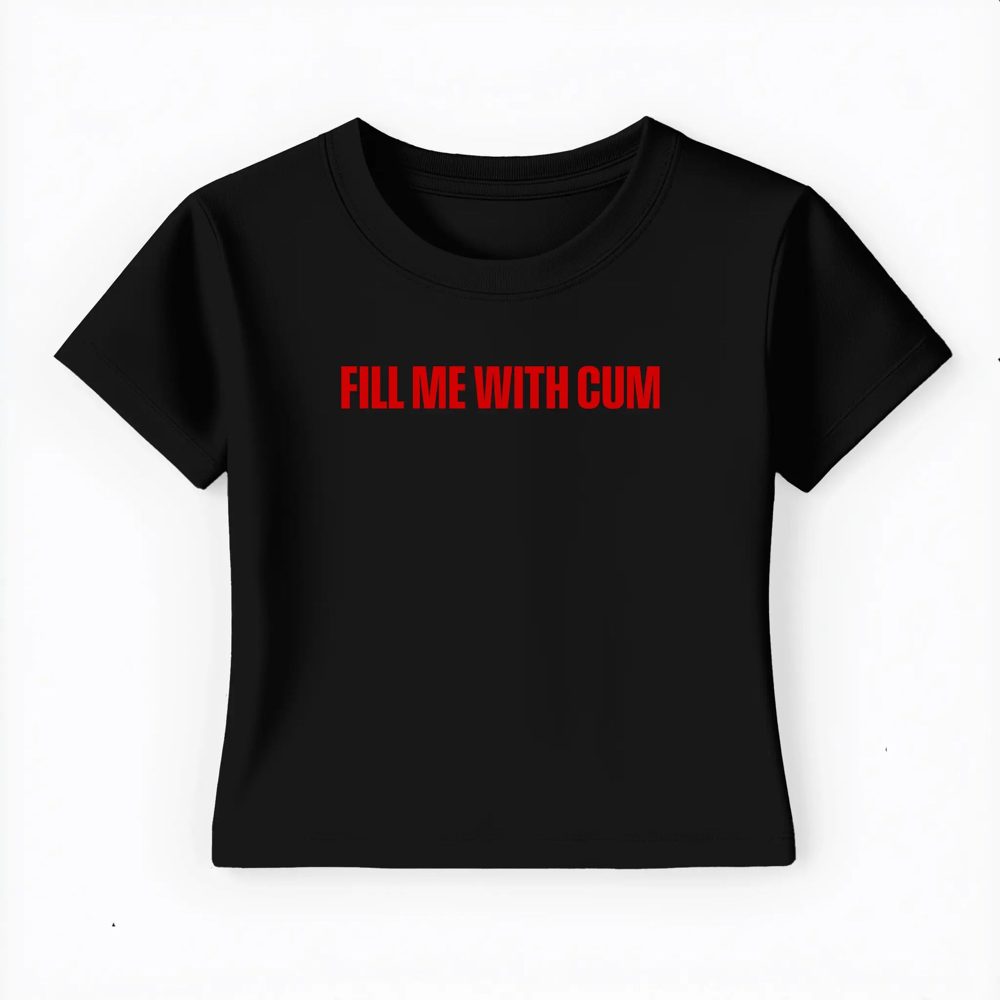 fill me with cum Baby Tee - Lolita Sinz