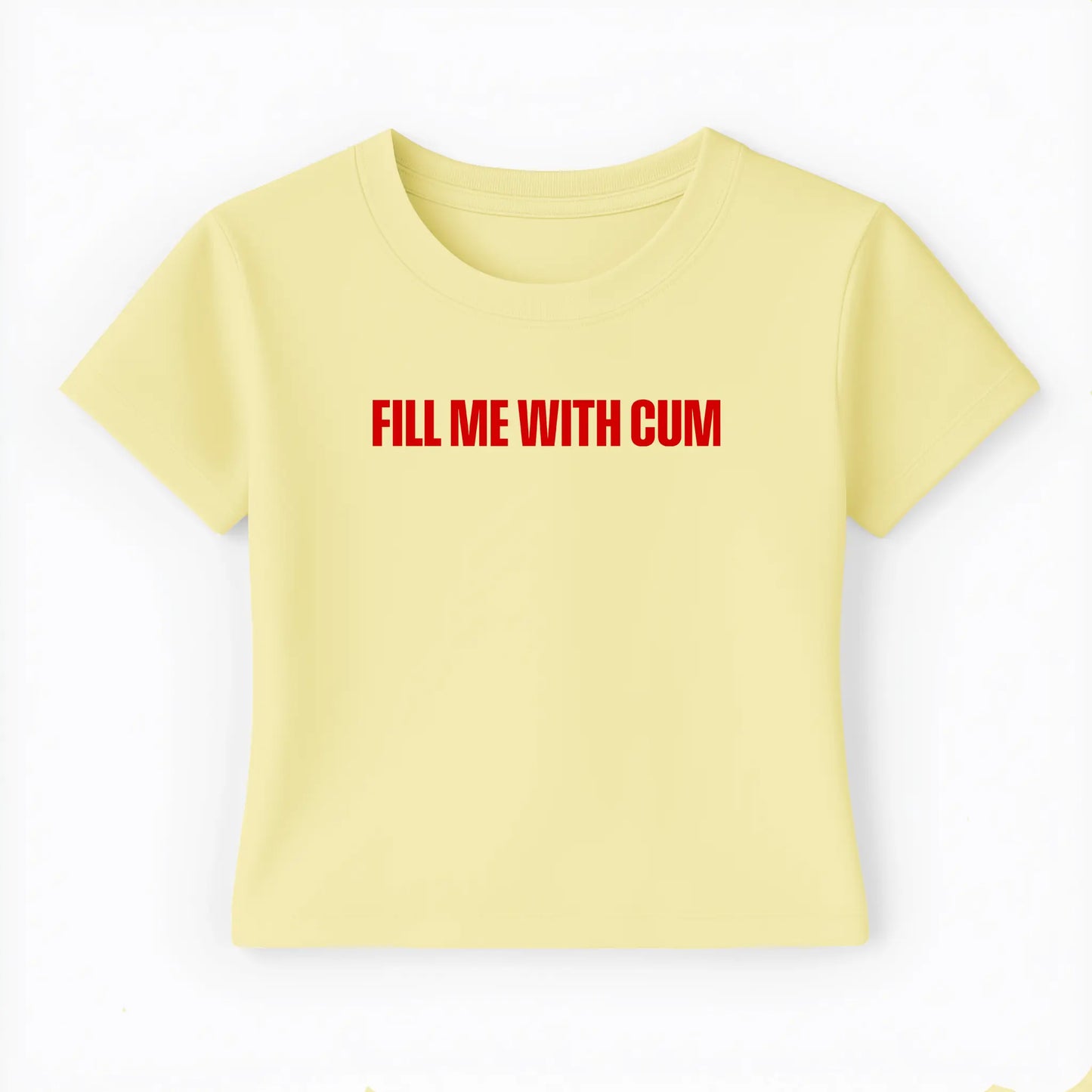 fill me with cum Baby Tee - Lolita Sinz