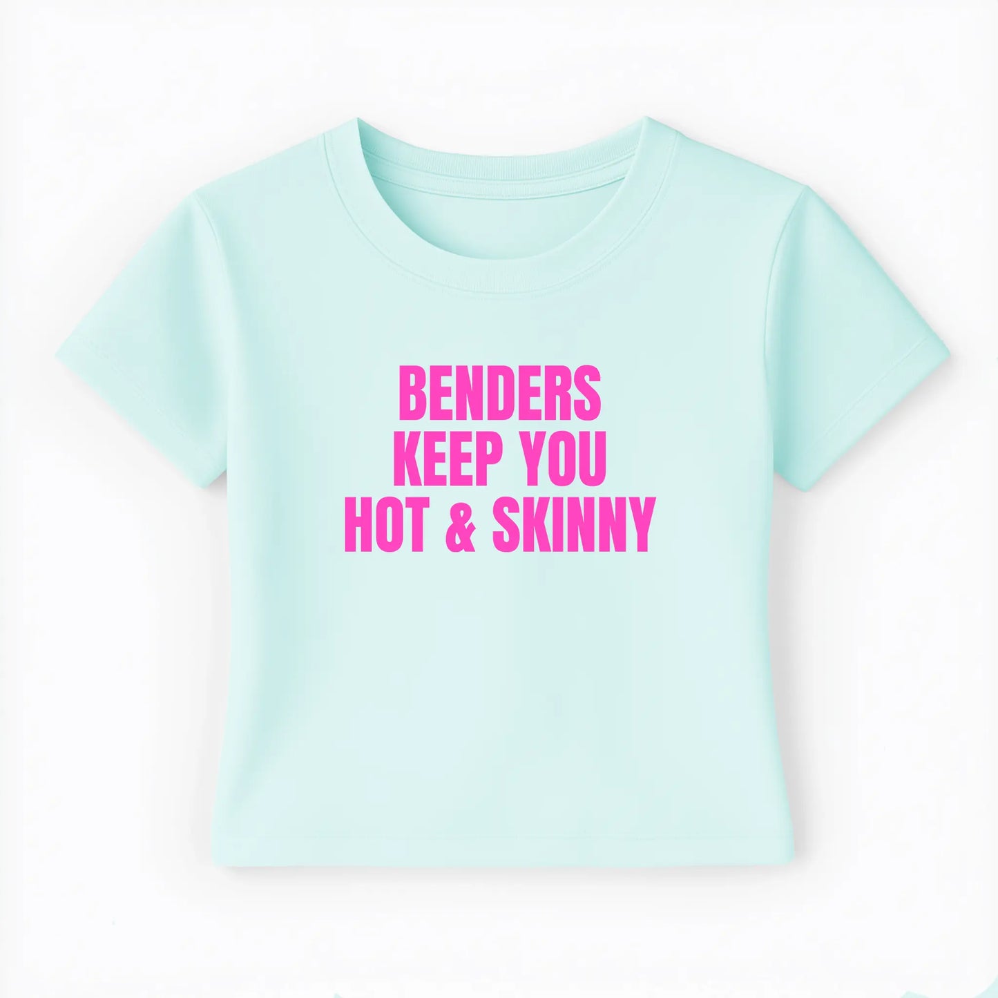 benders keep you hot and skinny Baby Tee - Lolita Sinz