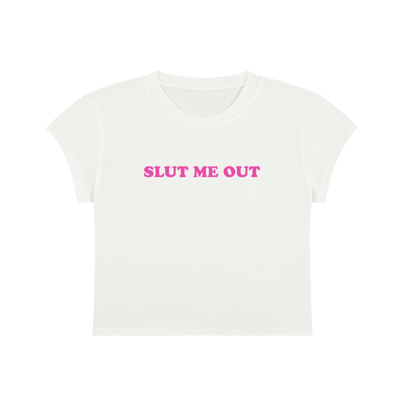 Slut Me Out Cropped T-Shirt