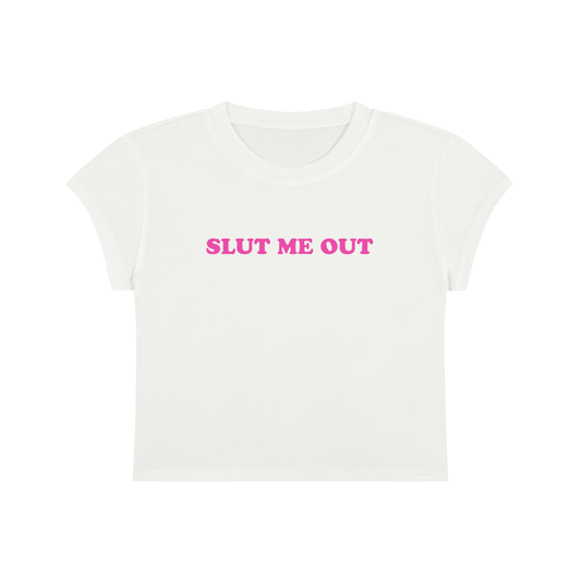 Slut Me Out Cropped T-Shirt