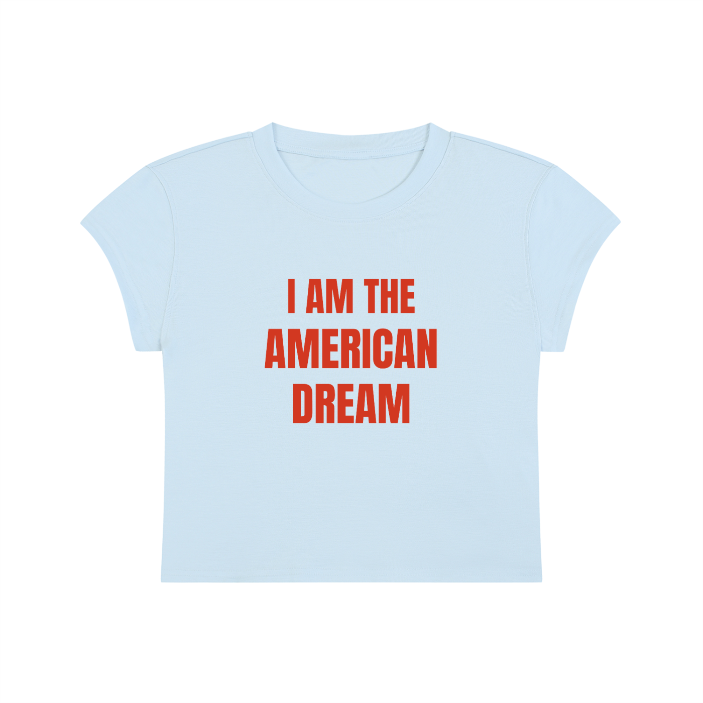 I Am The American Dream Cropped T-Shirt