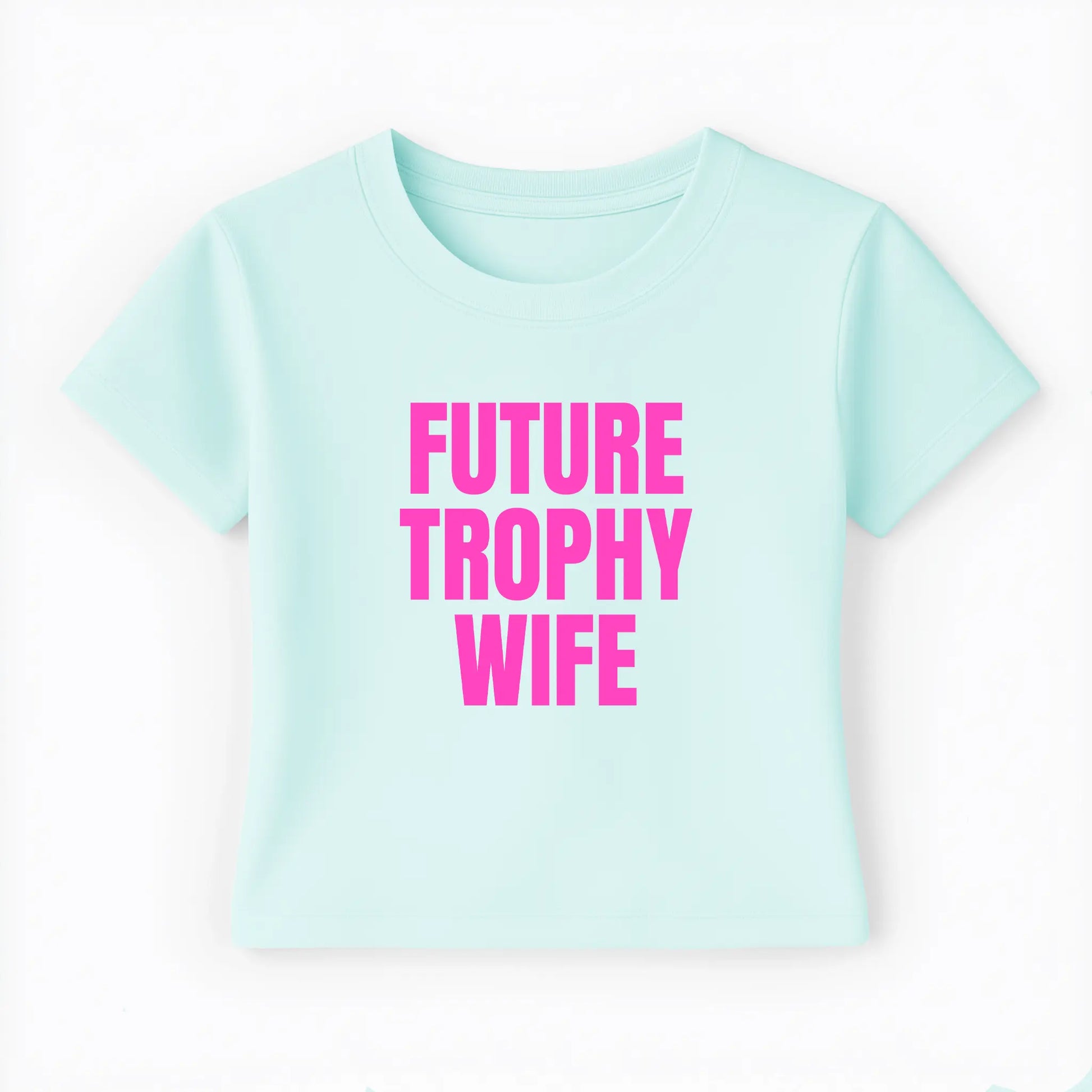 future trophy wife Baby Tee - Lolita Sinz