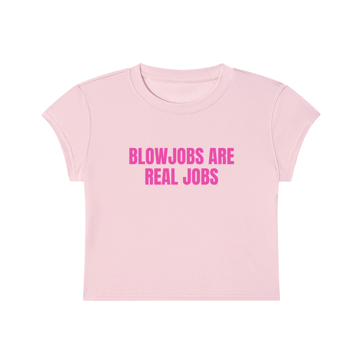 Blow Jobs Are Real Jobs Cropped T-Shirt