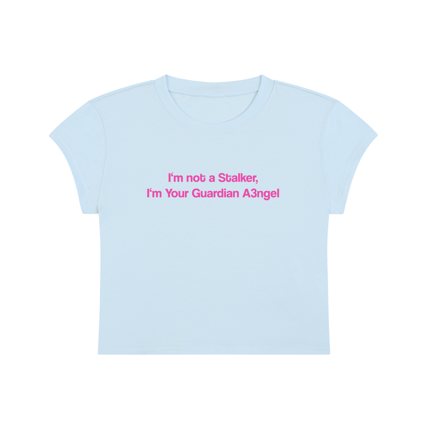 I'm Not A Stalker I'm Your Guardian Angel Cropped T-Shirt