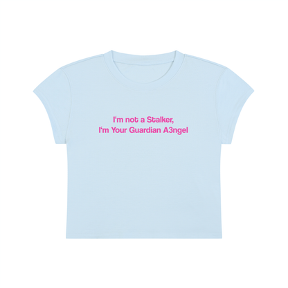 I'm Not A Stalker I'm Your Guardian Angel Cropped T-Shirt