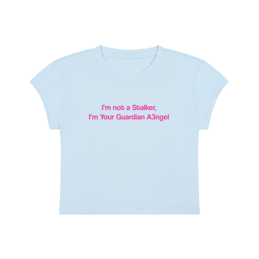 I'm Not A Stalker I'm Your Guardian Angel Cropped T-Shirt