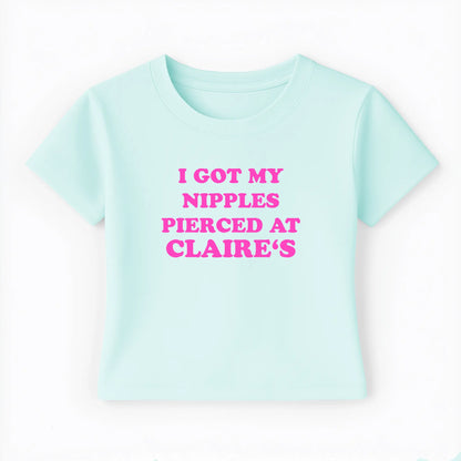 I got my nipples pierced at claire's Baby Tee - Lolita Sinz