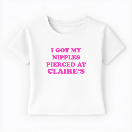 I got my nipples pierced at claire's Baby Tee - Lolita Sinz
