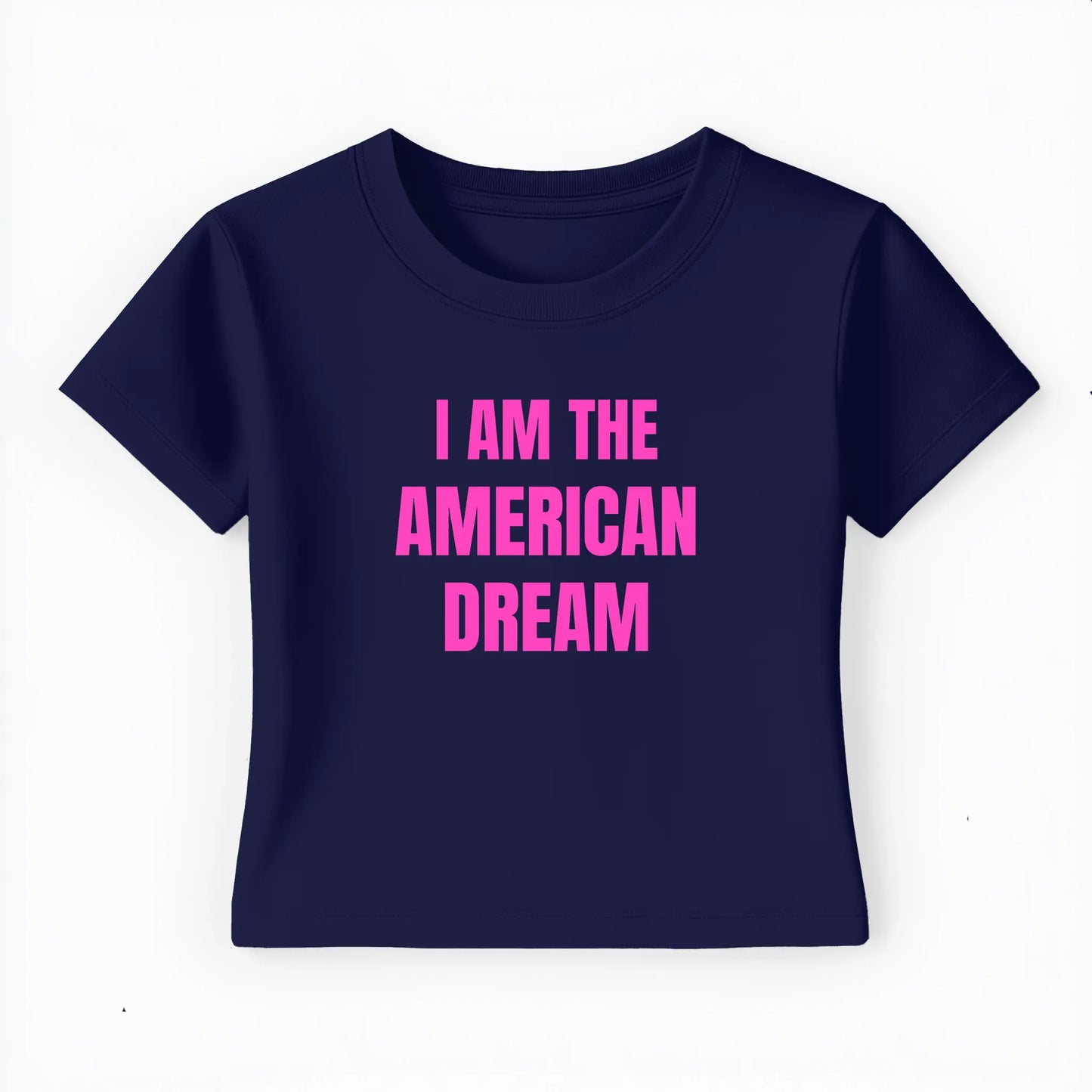 I am the american dream Baby Tee - Lolita Sinz