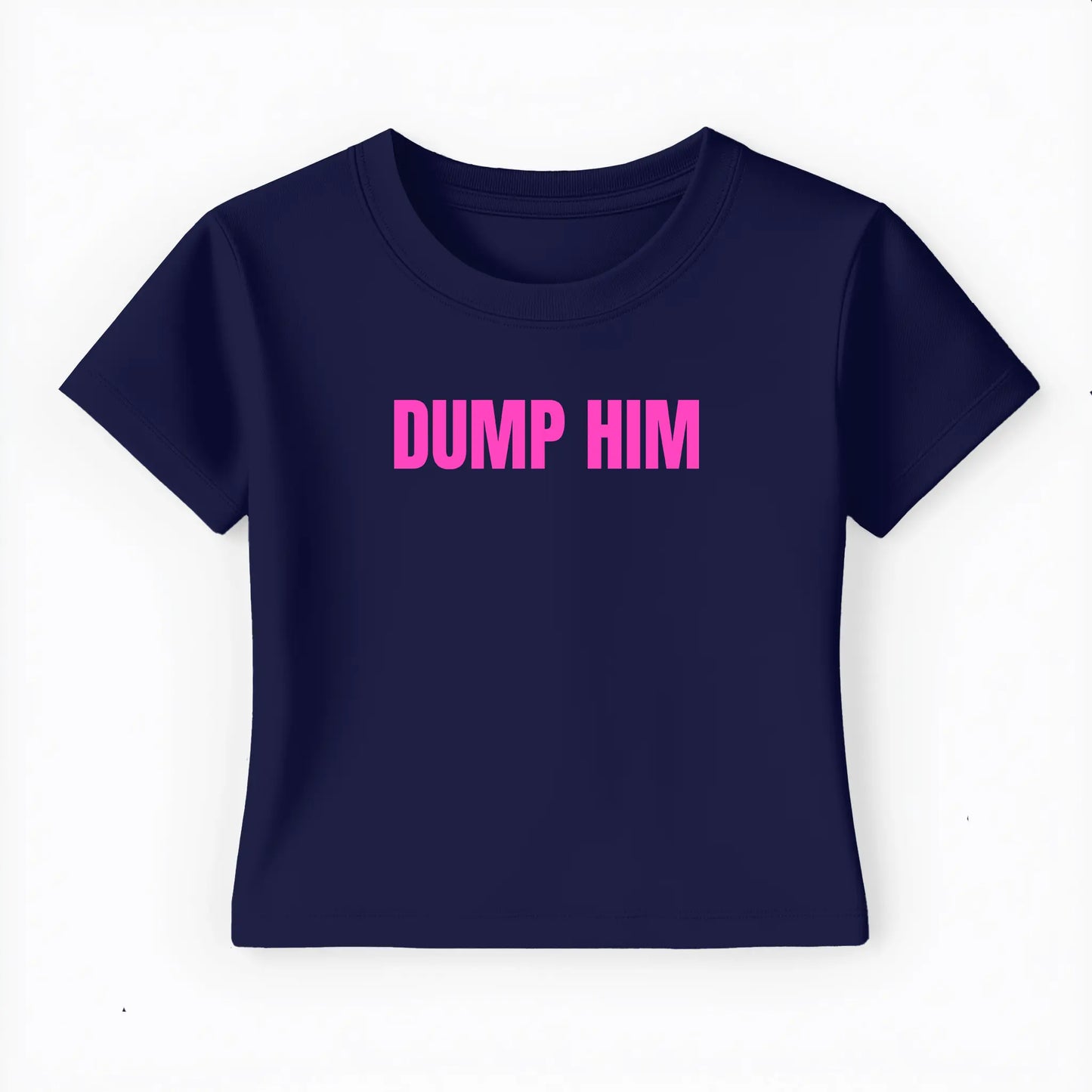dump him Baby Tee - Lolita Sinz