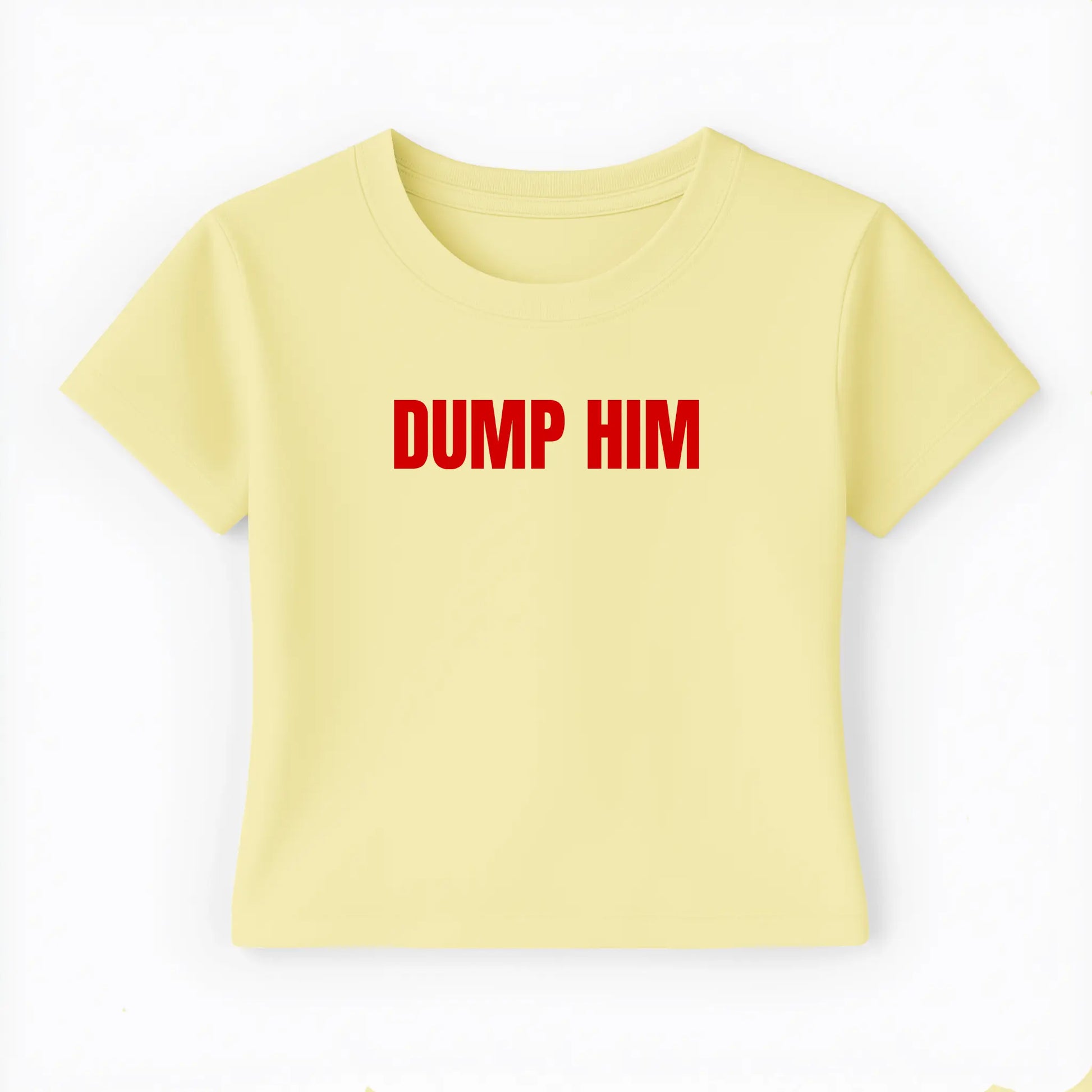 dump him Baby Tee - Lolita Sinz