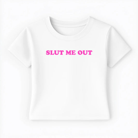 slut me out Baby Tee - Lolita Sinz