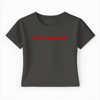 slut me out Baby Tee - Lolita Sinz