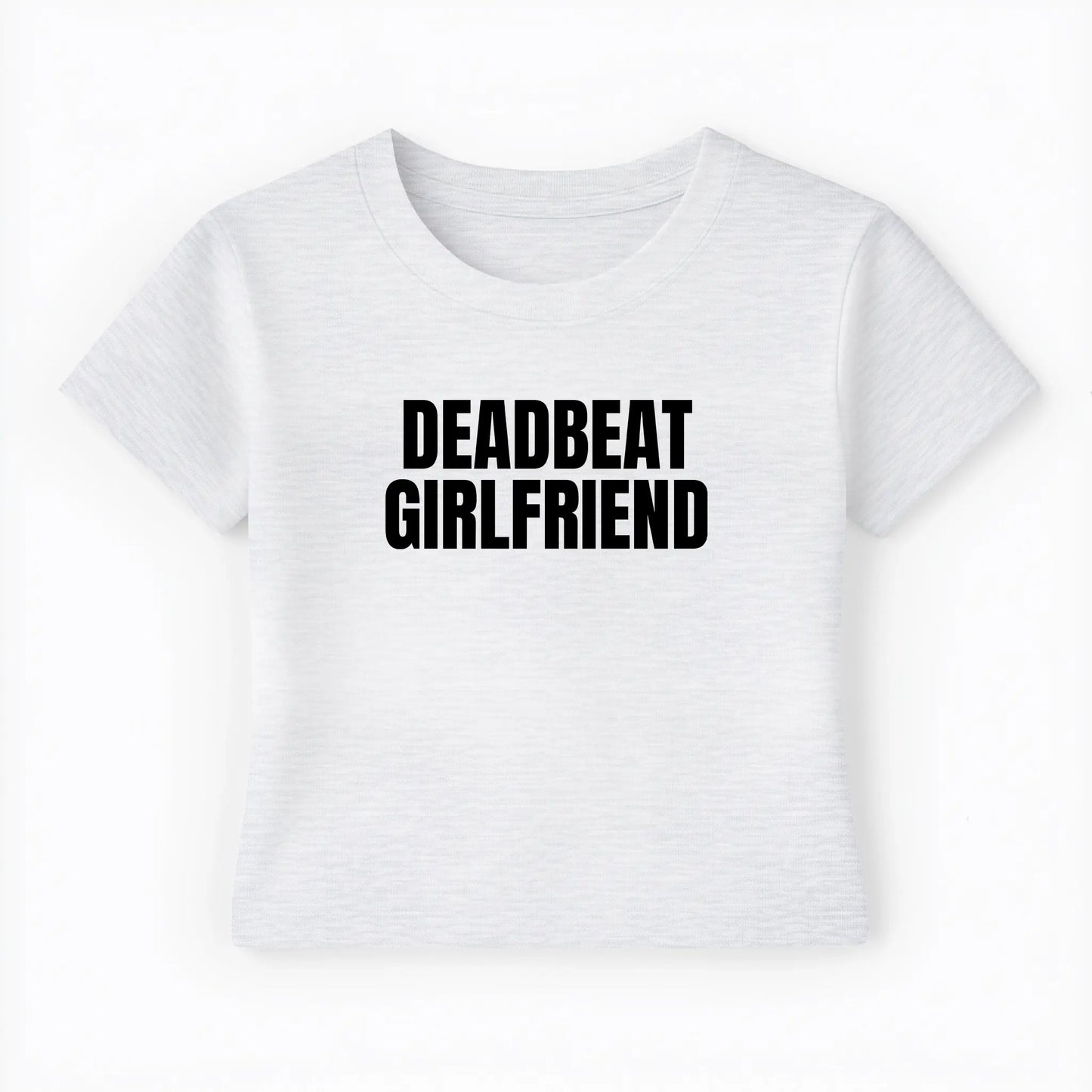 deadbeat girlfriend Baby Tee - Lolita Sinz