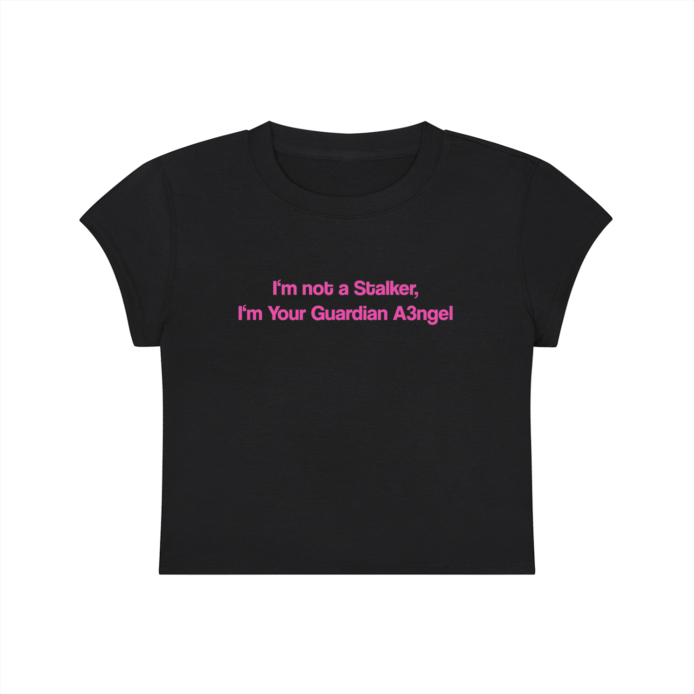 I'm Not A Stalker I'm Your Guardian Angel Cropped T-Shirt