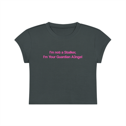 I'm Not A Stalker I'm Your Guardian Angel Cropped T-Shirt