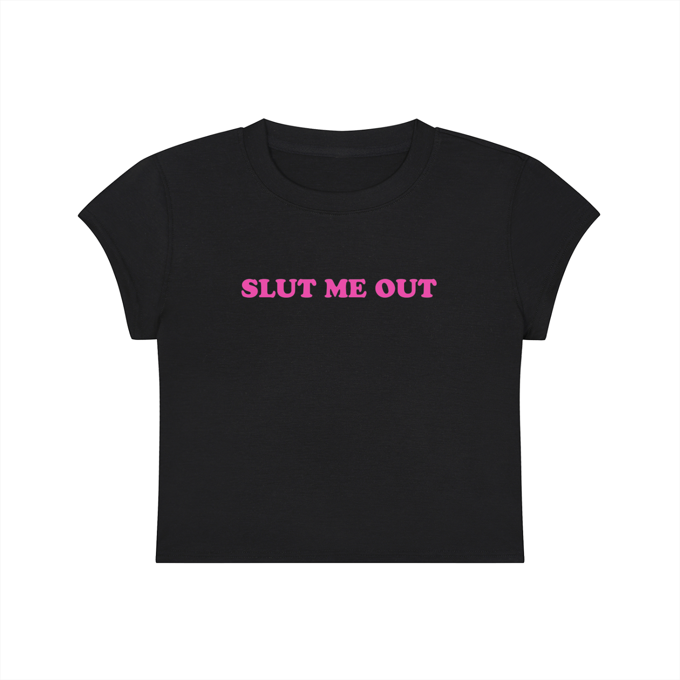 Slut Me Out Cropped T-Shirt