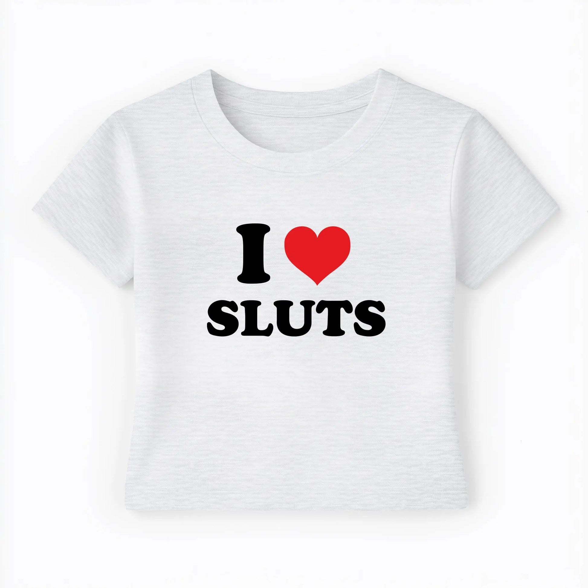 I love sluts Baby Tee Lolita Sinz Mein Shop