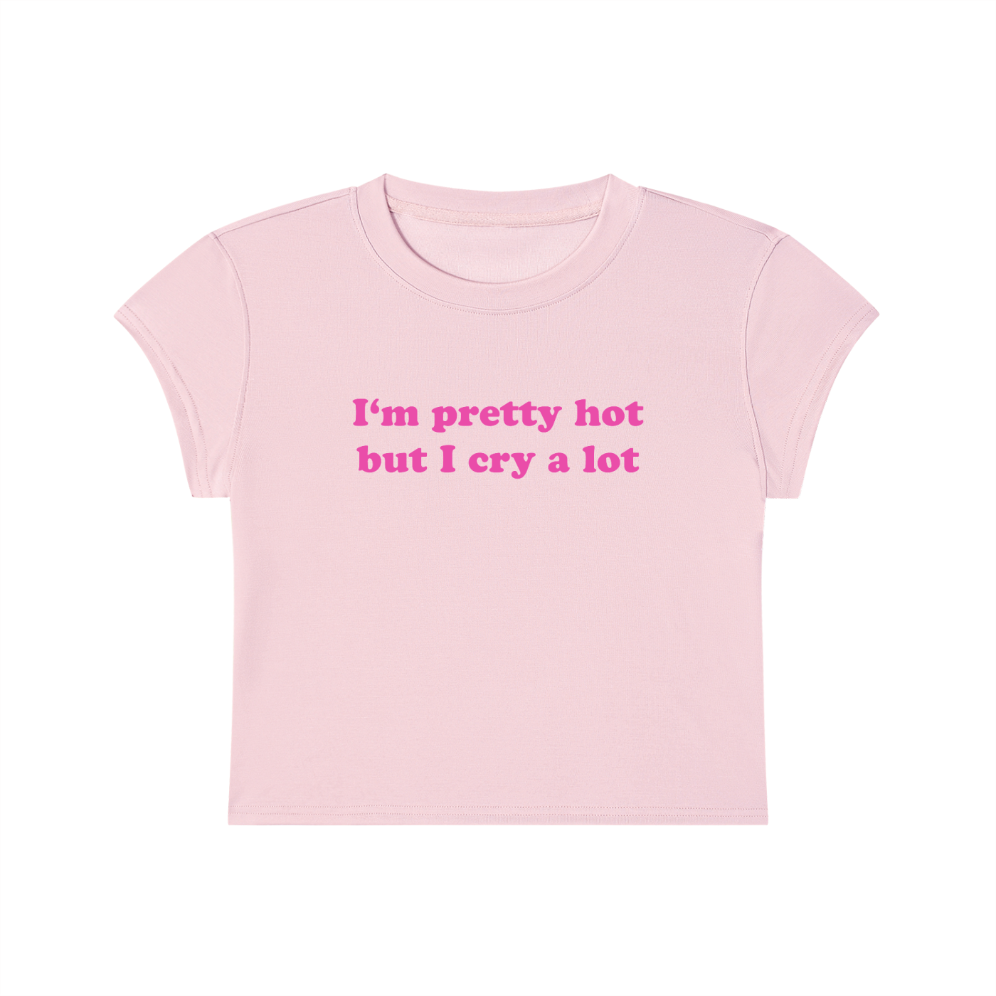 I'm Pretty But I Cry A Lot Cropped T-Shirt