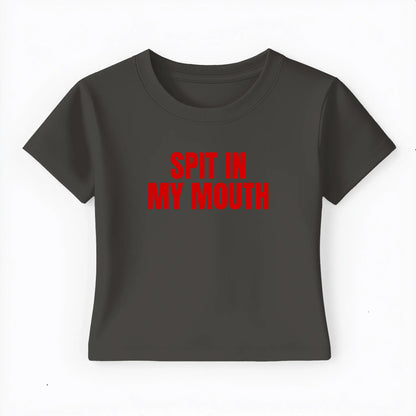 spit in my mouth Baby Tee - Lolita Sinz