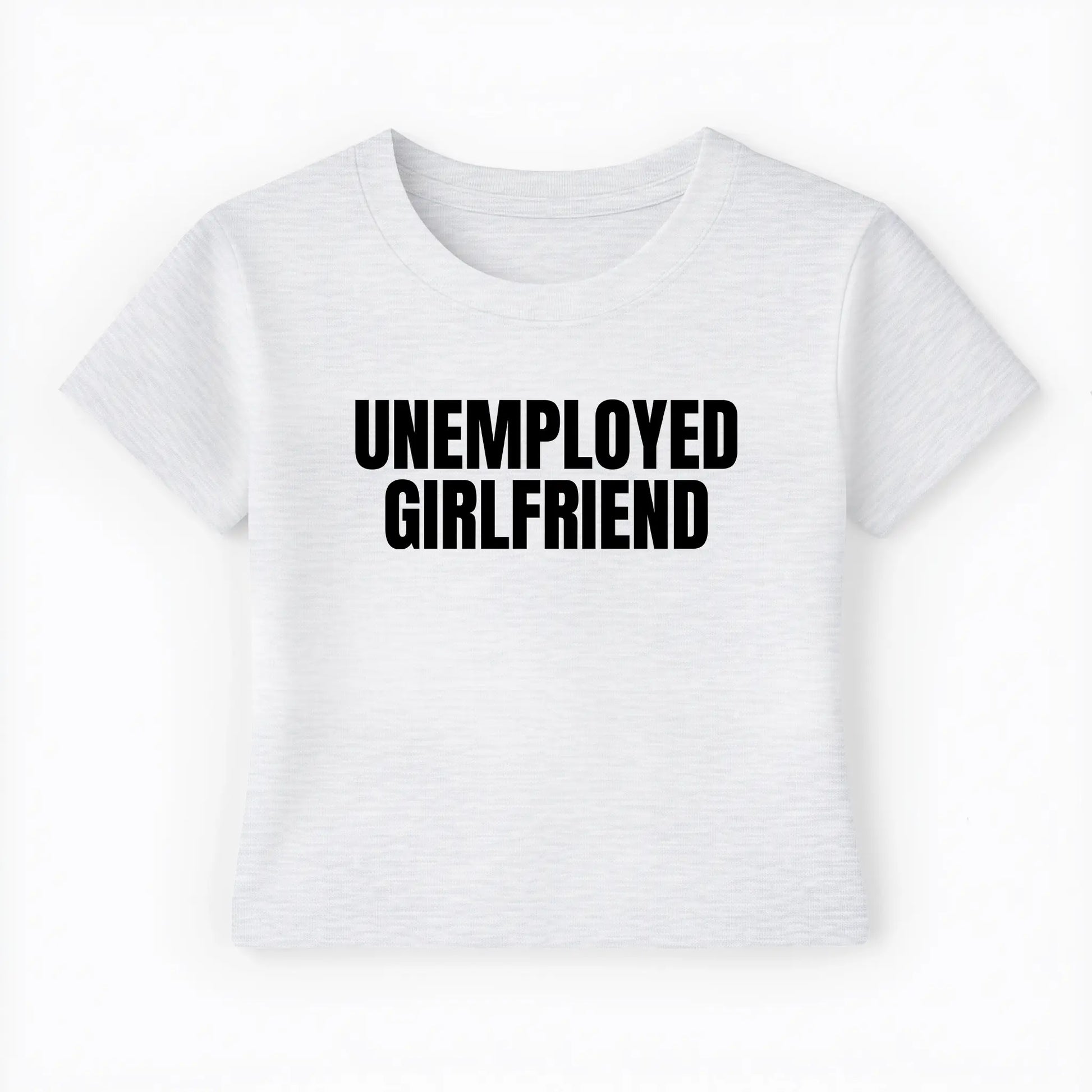unemployed girlfriend Baby Tee - Lolita Sinz