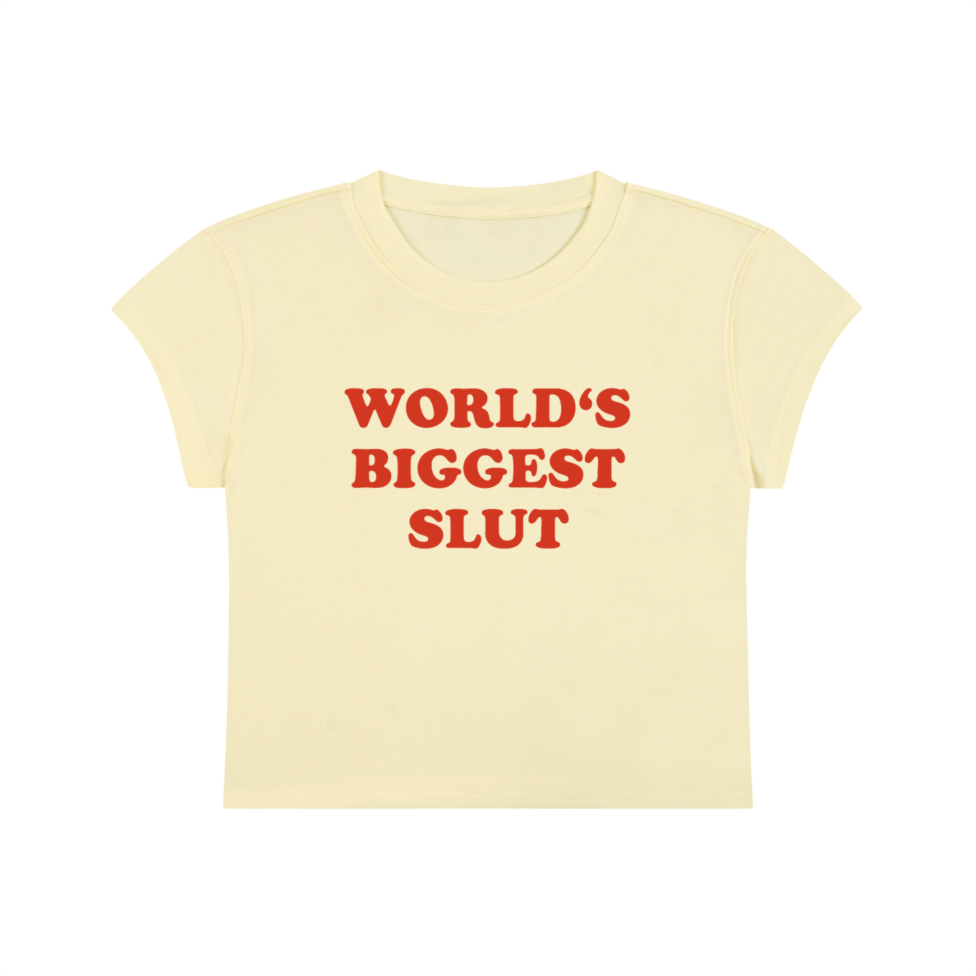 World's Biggest Slut Cropped T-Shirt