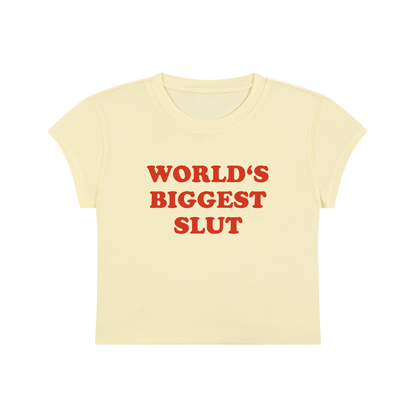 World's Biggest Slut Cropped T-Shirt