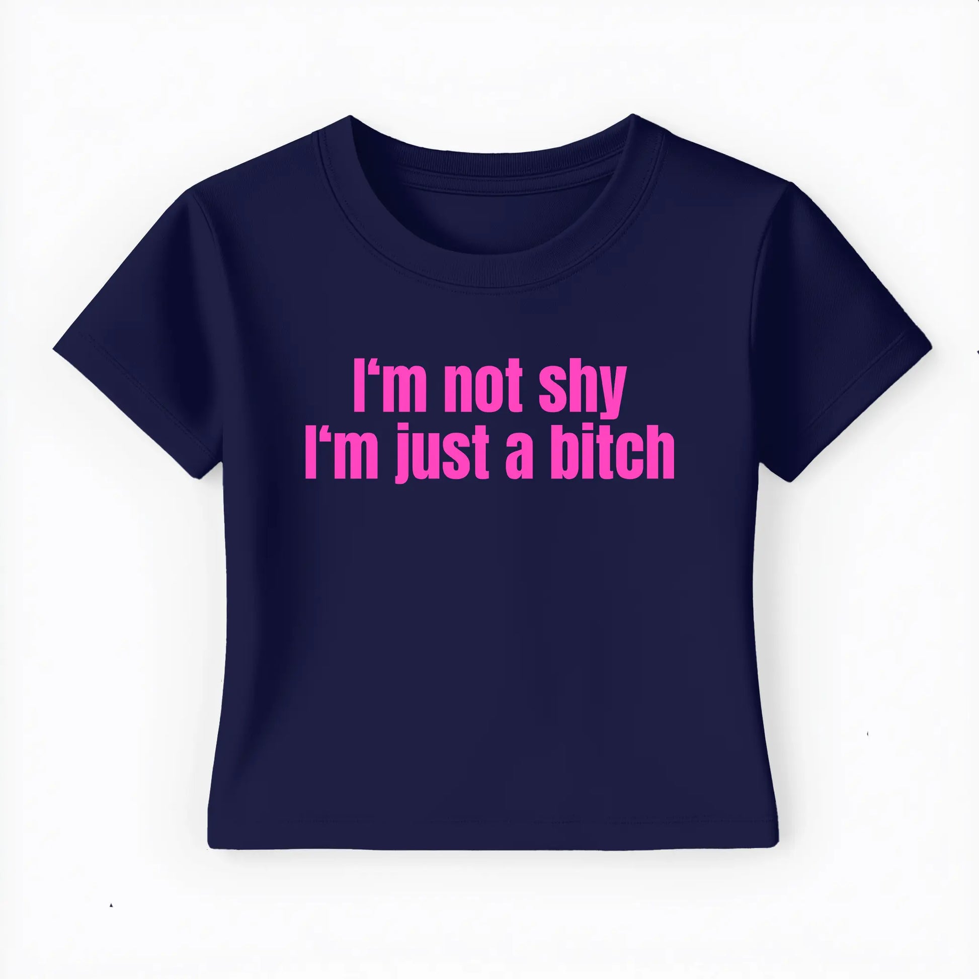 I'm not shy I'm just a bitch Baby Tee - Lolita Sinz