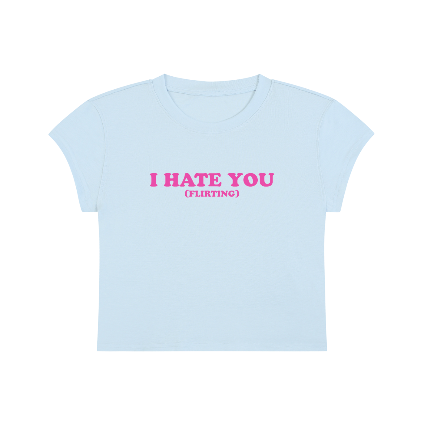 I Hate You (Flirting) Cropped T-Shirt