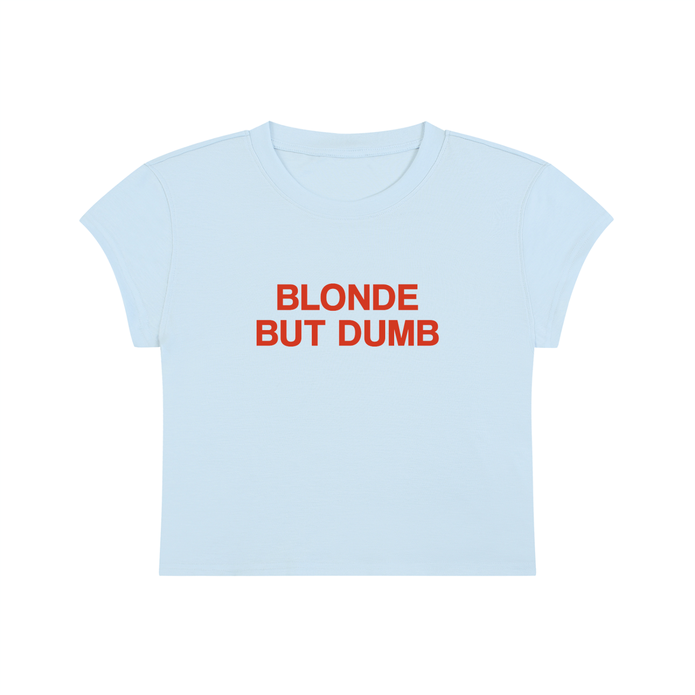 Blonde But Dumb Cropped T-Shirt