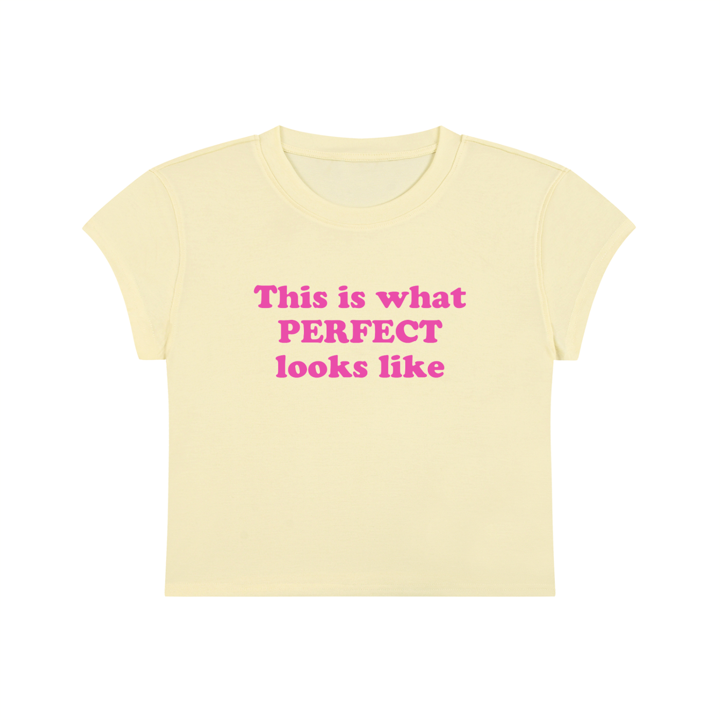 This Is What Perfect Looks Like Cropped T-Shirt