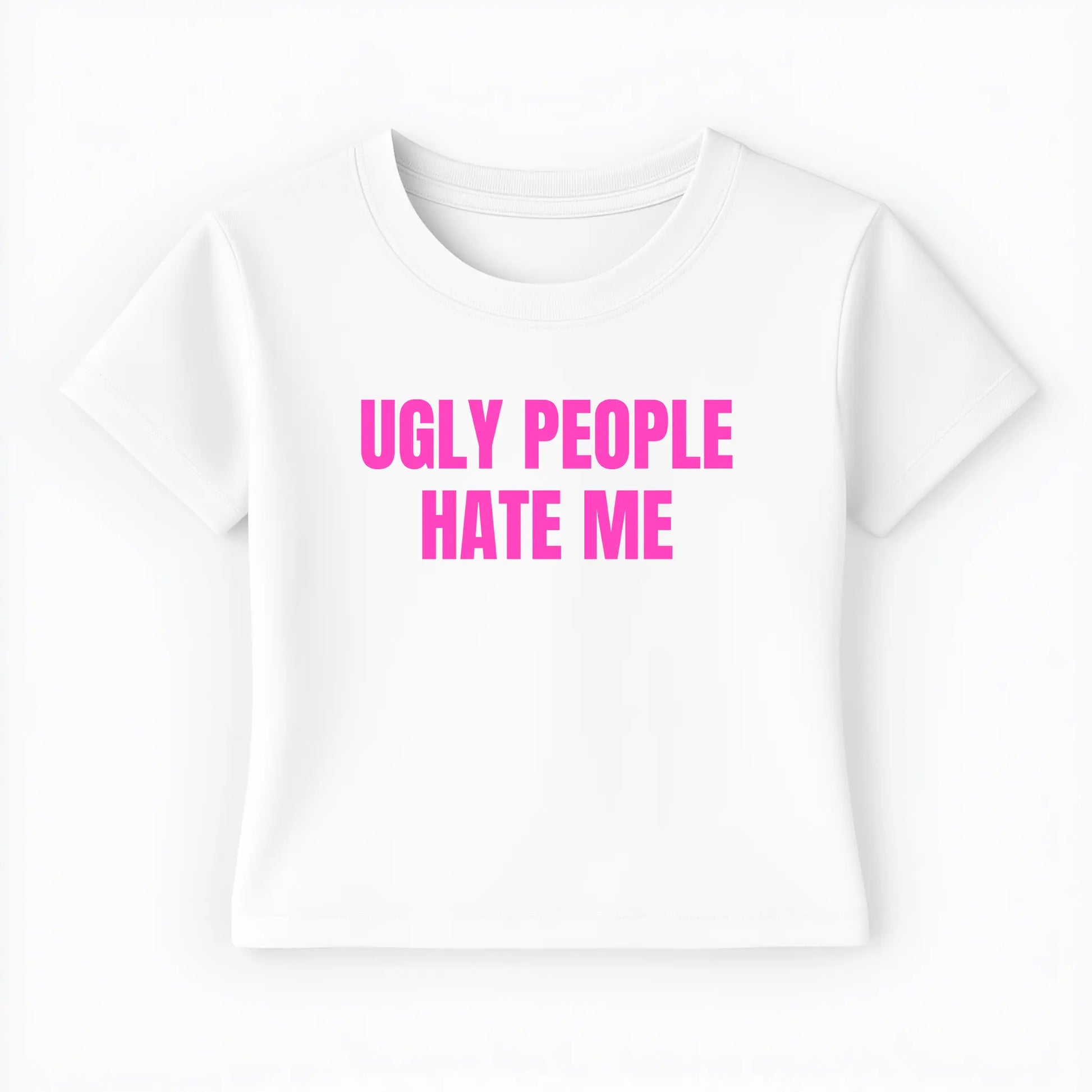 ugly people hate me Baby Tee - Lolita Sinz