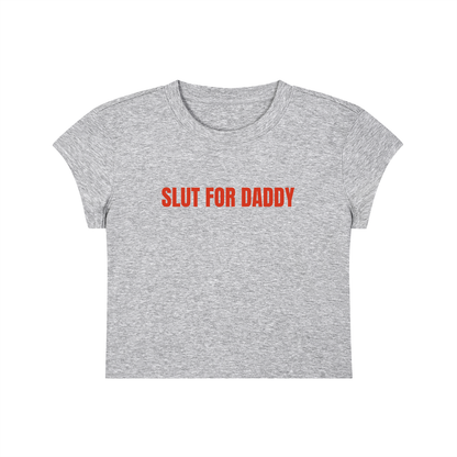 Slut For Daddy Cropped T-Shirt