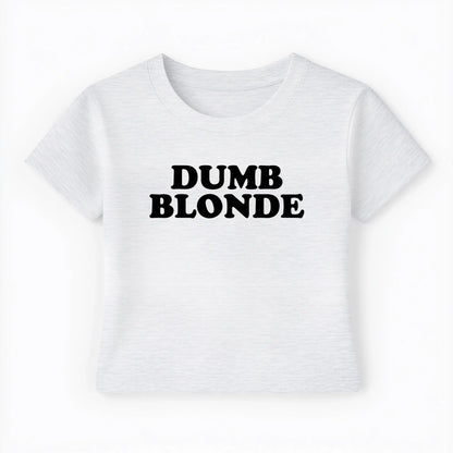 dumb blonde Baby Tee Lolita Sinz Mein Shop