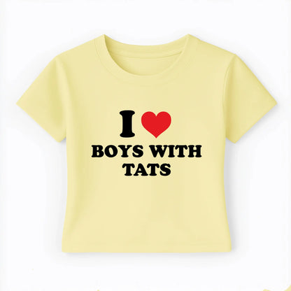 I love boys with tats Baby Tee Lolita Sinz Mein Shop
