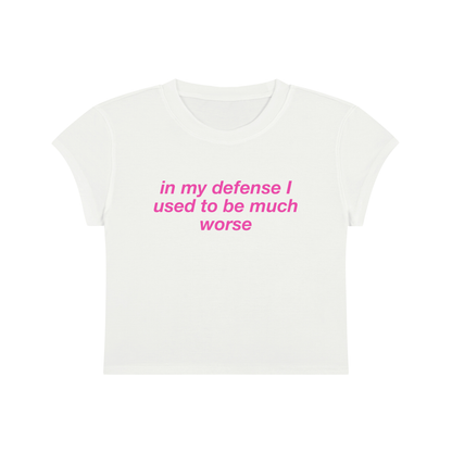 In My Defense I Used To Be Much Worse Cropped T-Shirt