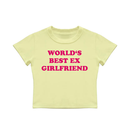 world's best ex girlfriend Baby Tee Lolita Sinz Mein Shop