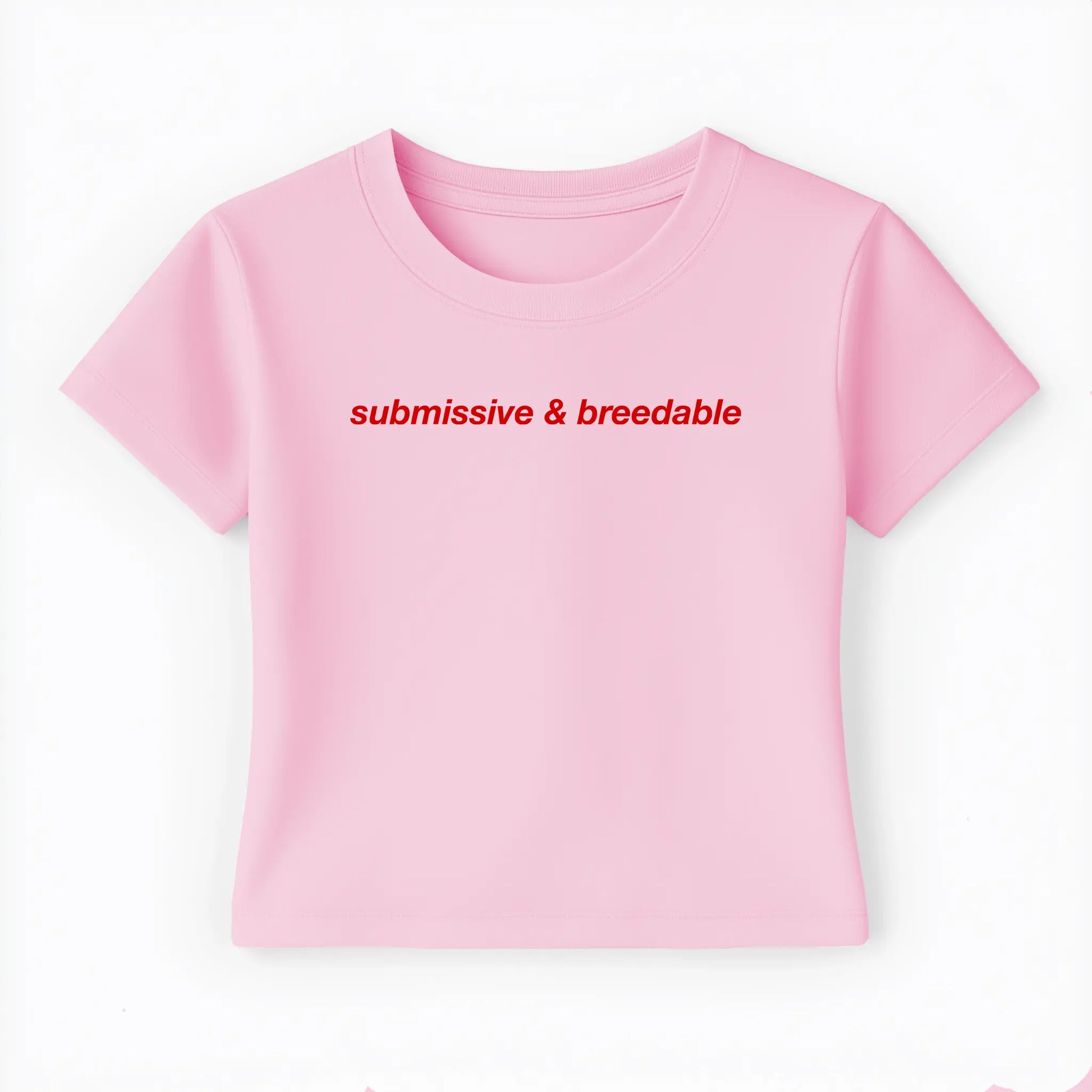submissive & breedable Baby Tee - Lolita Sinz