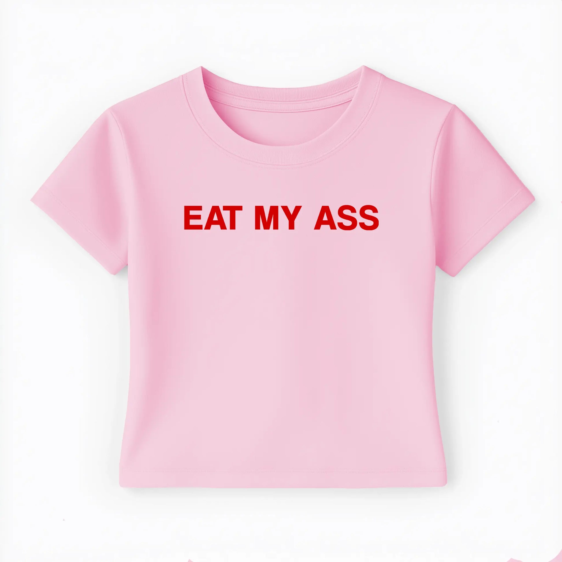eat my ass Baby Tee - Lolita Sinz