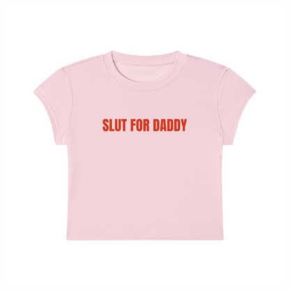 Slut For Daddy Cropped T-Shirt