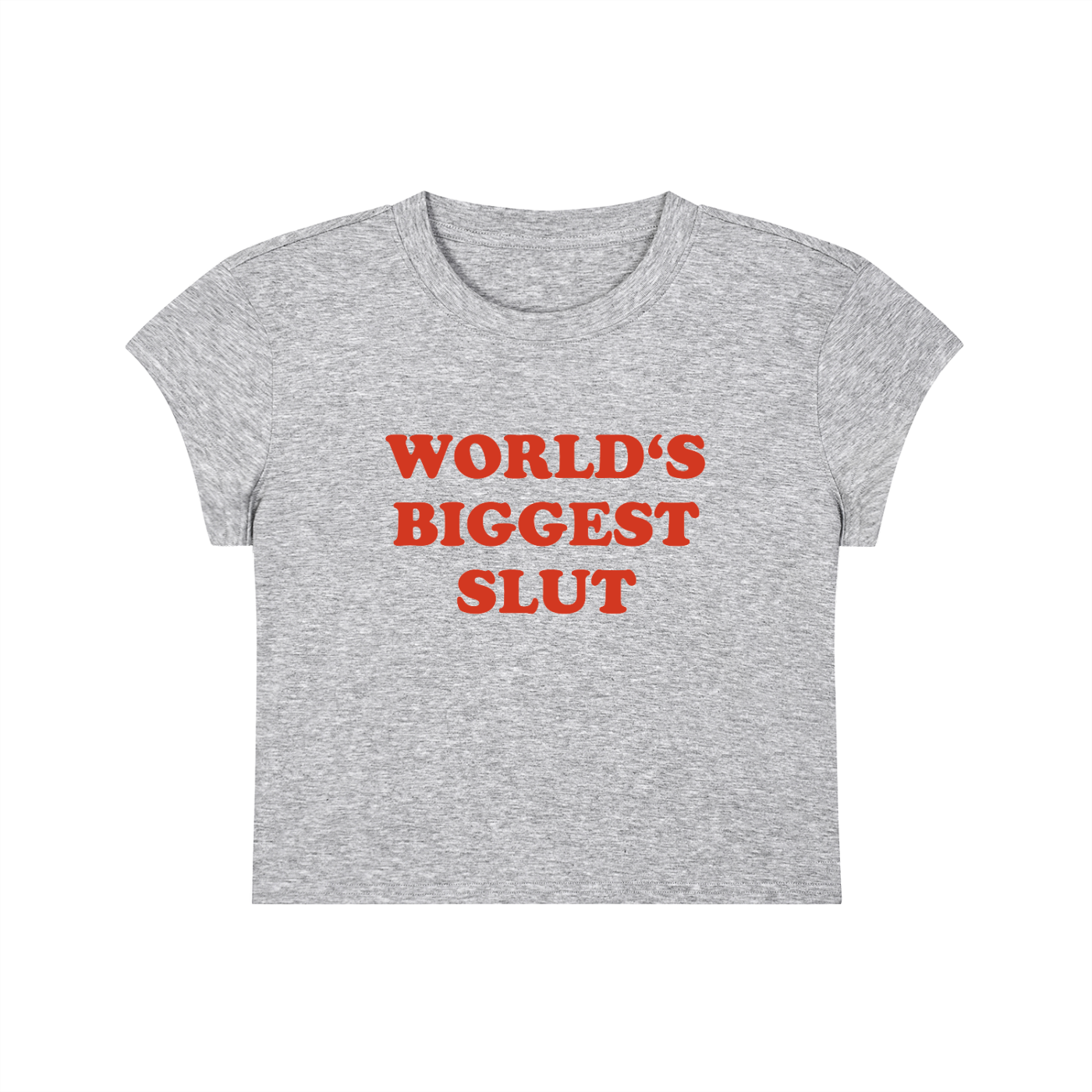 World's Biggest Slut Cropped T-Shirt